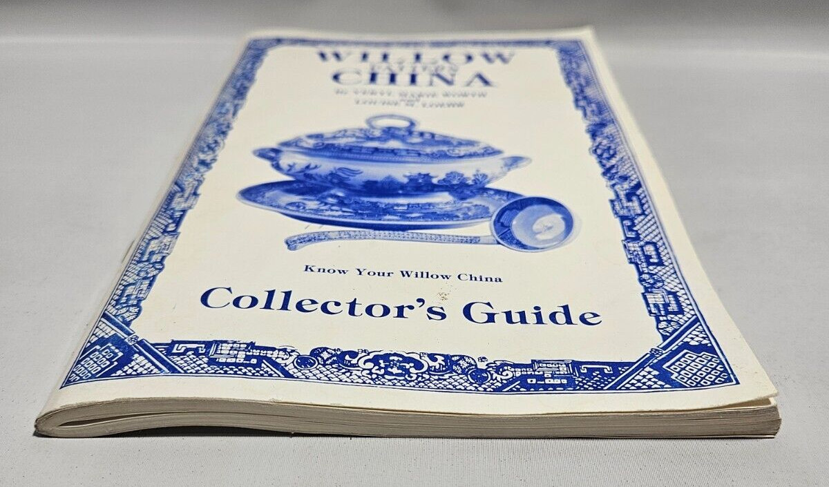 Willow Pattern China Collector’s Guide by Veryl Marie Worth & Louise M. Loehr