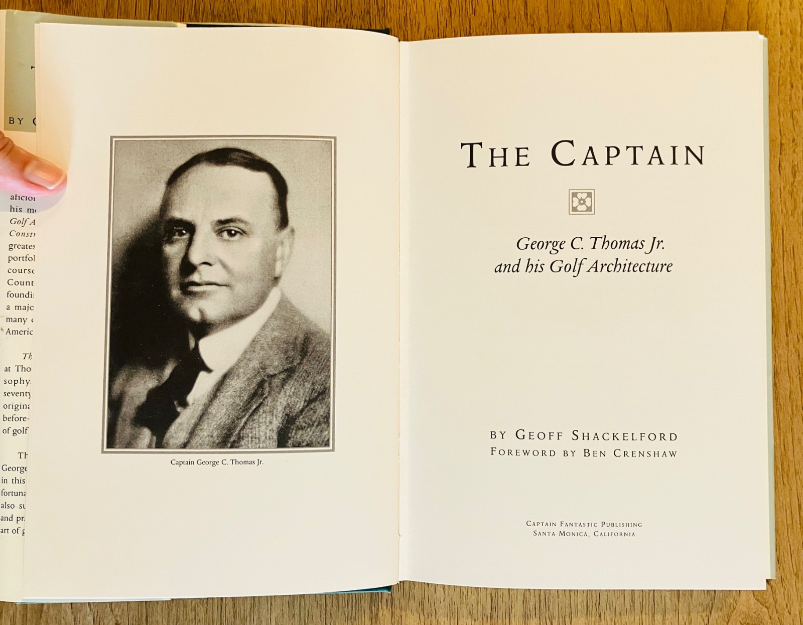 Captain: George C. Thomas Jr. and His Golf Architecture by G. Shackelford Ltd Ed