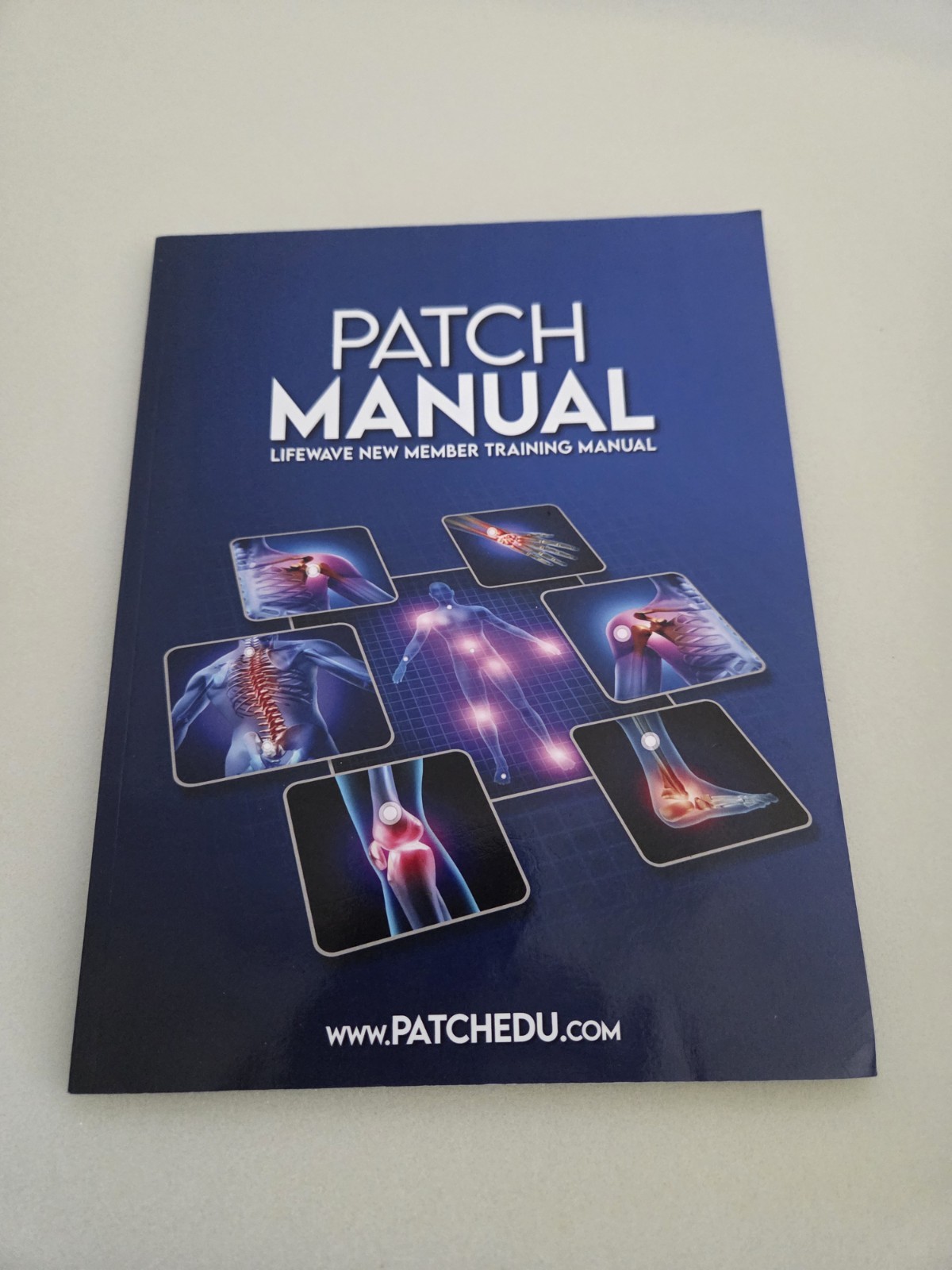 PATCH MANUAL: LIFEWAVE NEW MEMBER TRAINING MANUAL: REVISED EDITIO… Jen O’sulli