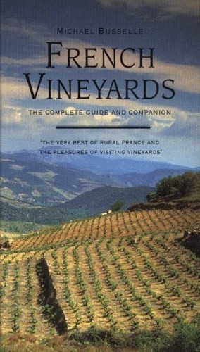 FRENCH VINEYARDS by Busselle, Michael Paperback / softback Book The Fast Free