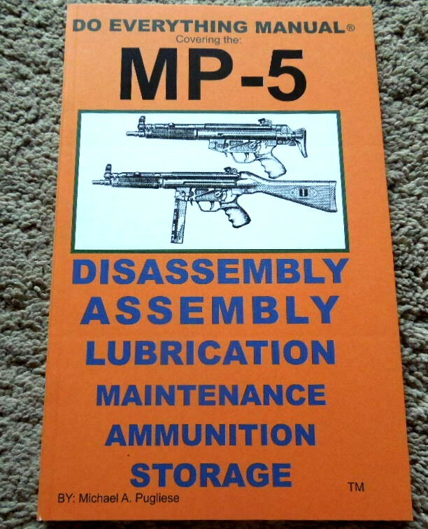 MP-5 German 9mm Nato All Manufactures Models Maintenance Manual 35 Pages 