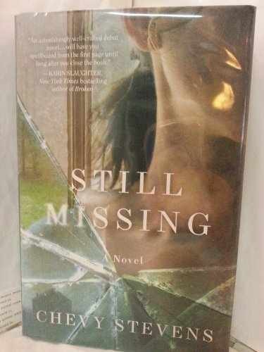 Still Missing – Hardcover, by Stevens Chevy – Very Good s