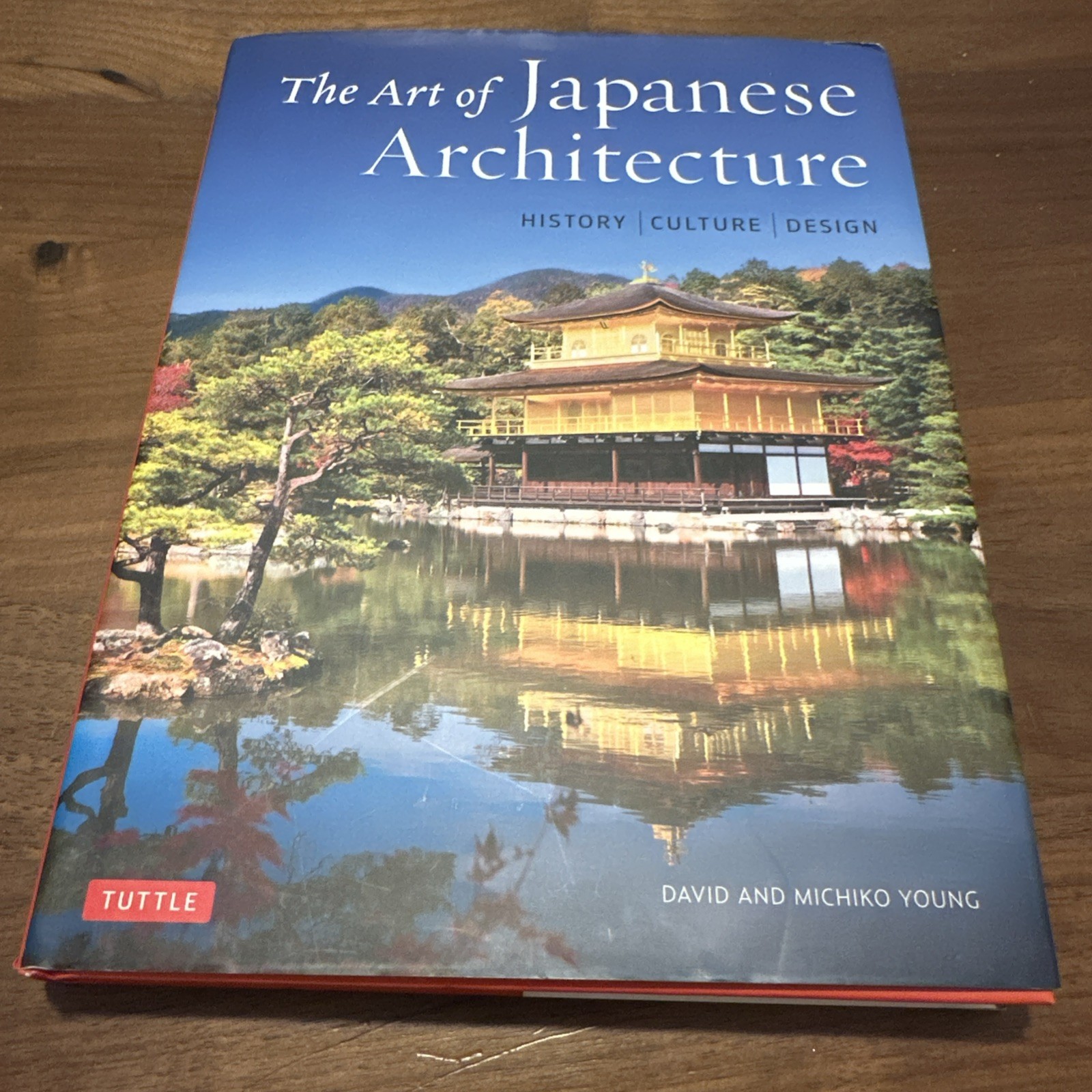 The Art of Japanese Architecture: History / Culture / Design
