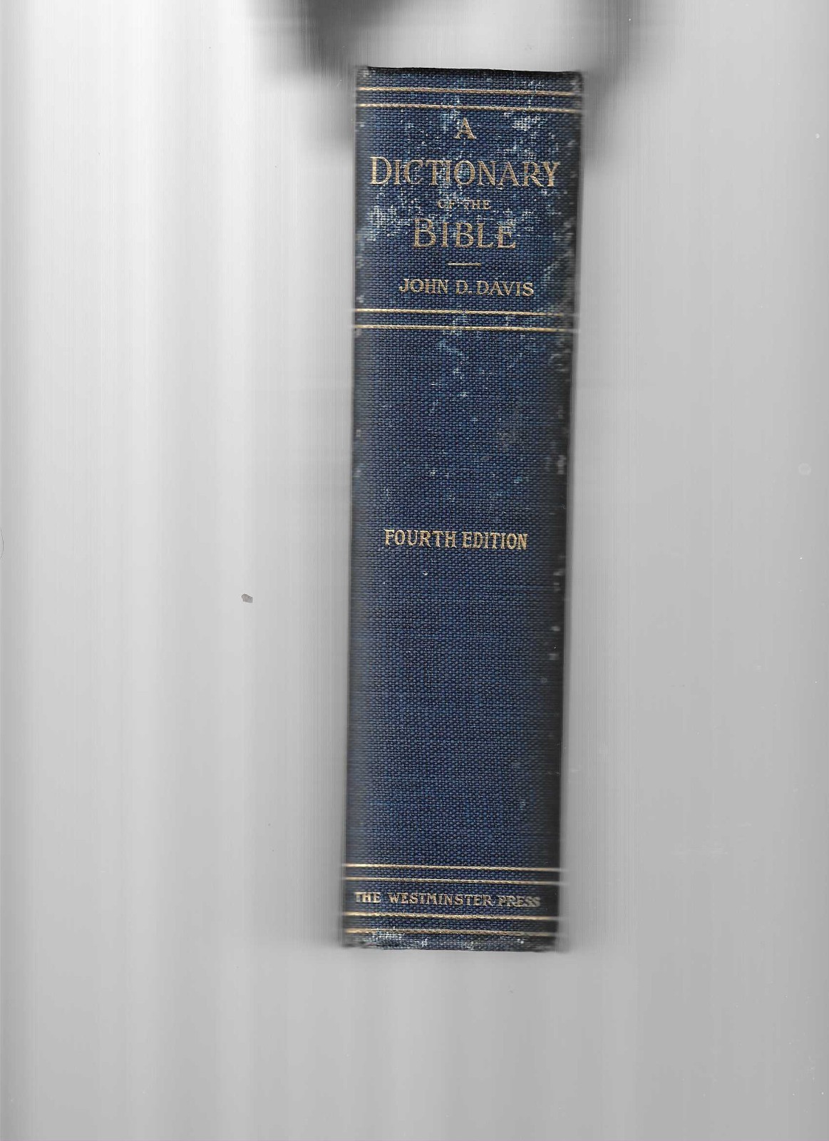 A Dictionary of the Bible – John D. Davis -The Westminster Press -1924 4th Ed