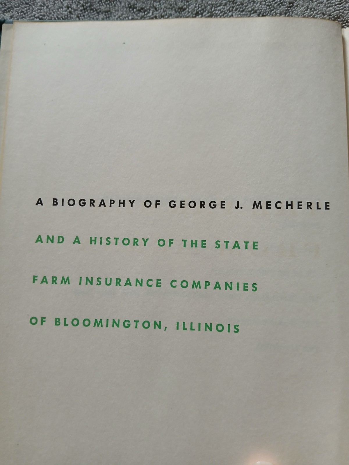 The Farmer From Merna By Karl Schriftgiesser Copyright 1955 The State Farm Story