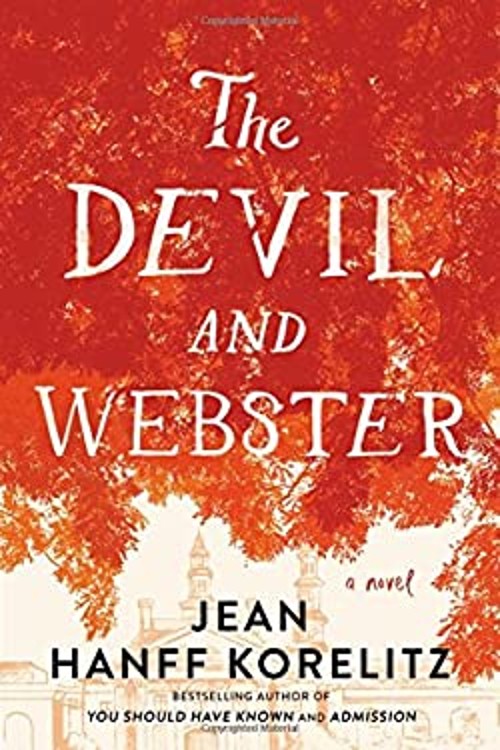 The Devil and Webster Hardcover Jean Hanff Korelitz