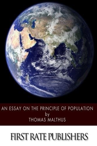 AN ESSAY ON THE PRINCIPLE OF POPULATION By Thomas Malthus **BRAND NEW**