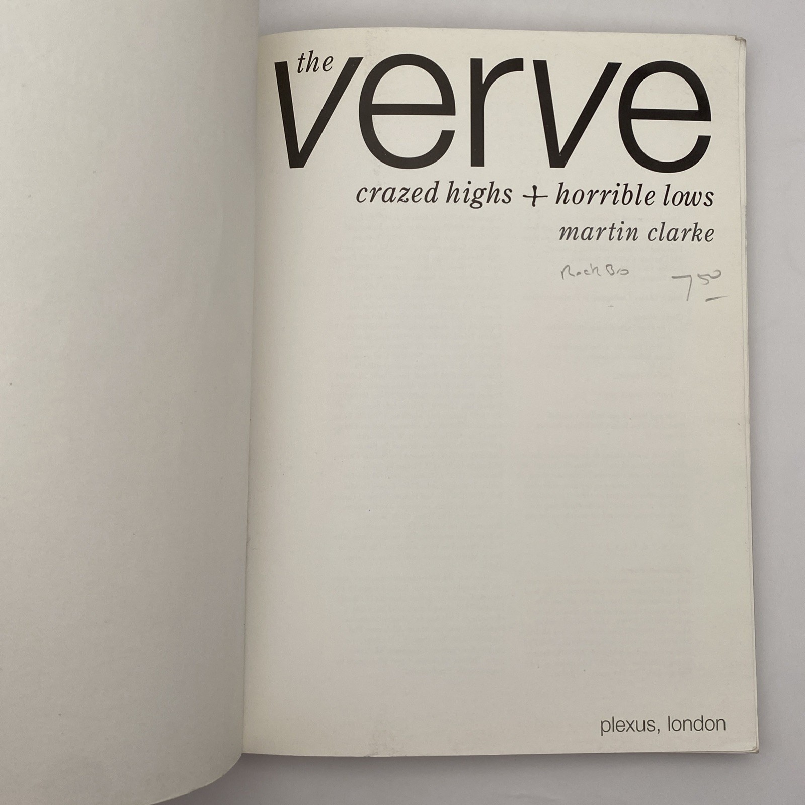 The Verve : Crazed Highs and Horrible Lows by Martin Clarke 1998 Brit 1st Print