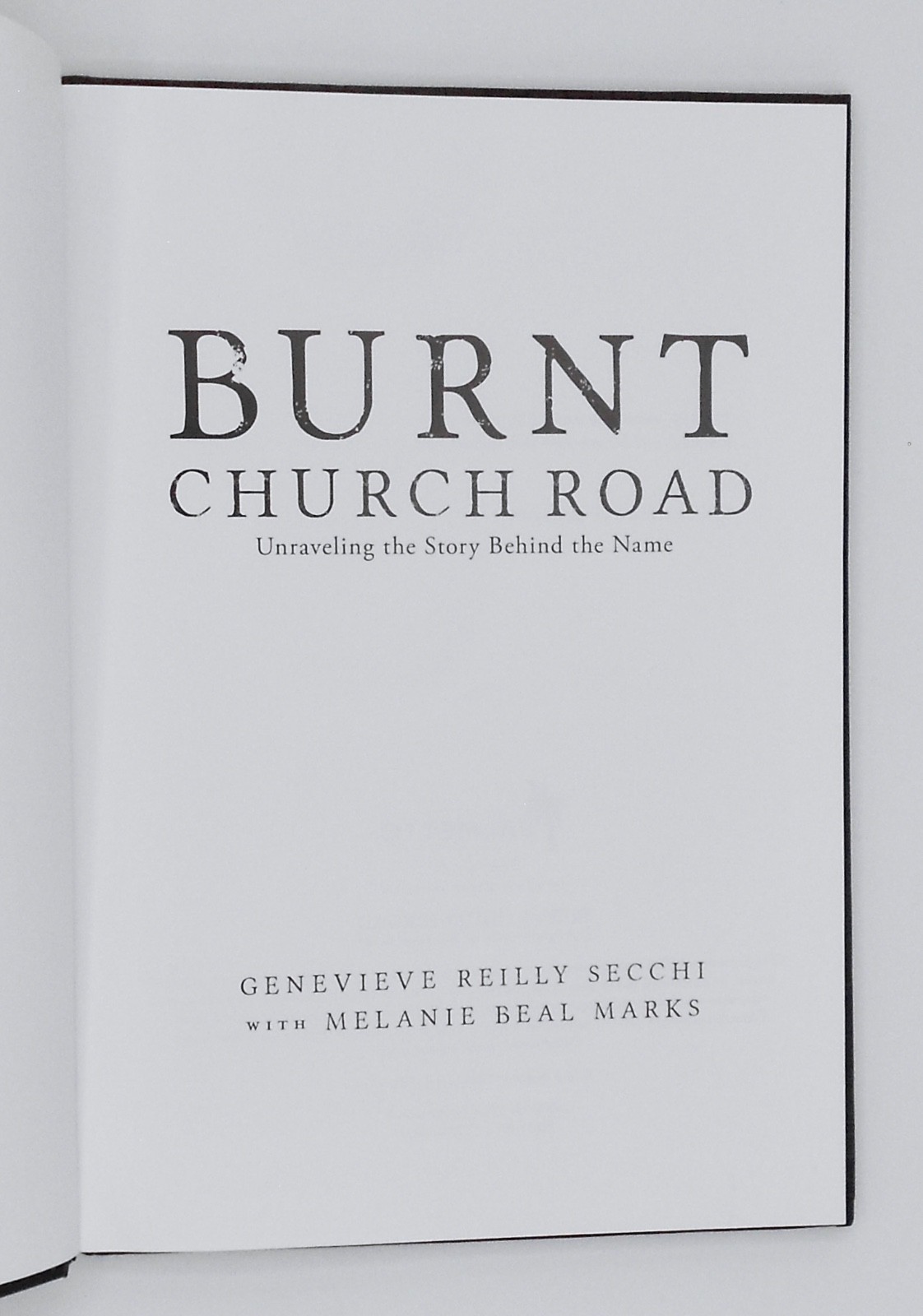 BURNT CHURCH ROAD by SECCHI 2020, 1ST ED HC/DJ NF/NF SOUTH CAROLINA HISTORY