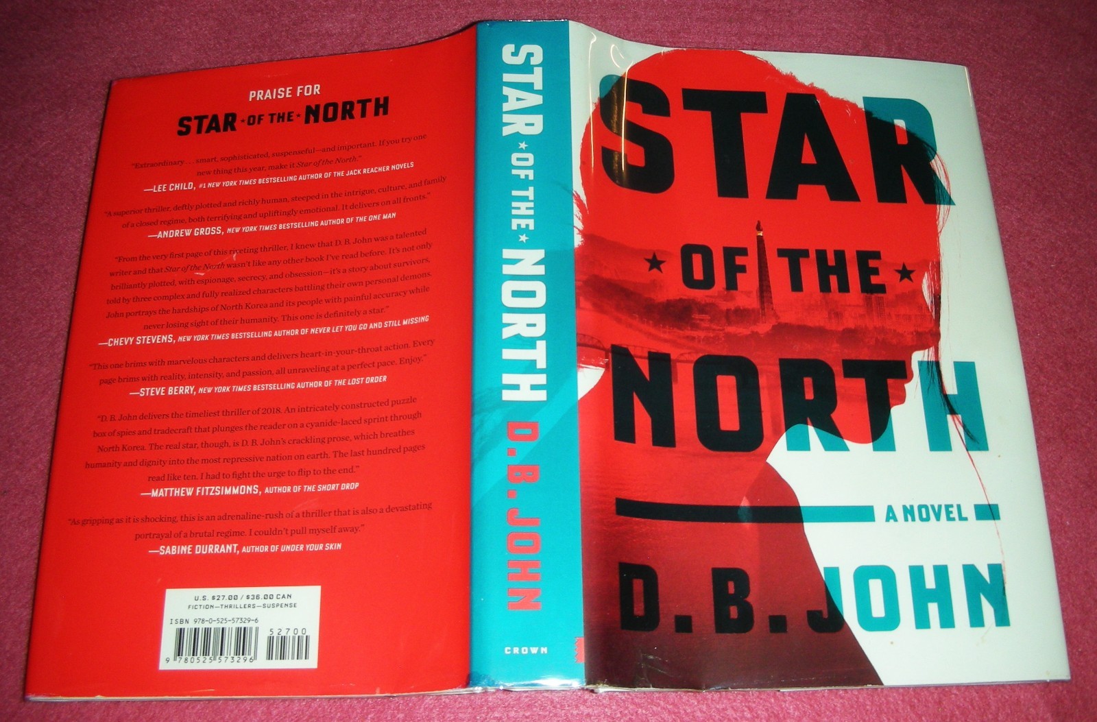 STAR Of The NORTH by D. B. John 2018 HC/DJ ~ 1st Edition 1st Printing + Cover
