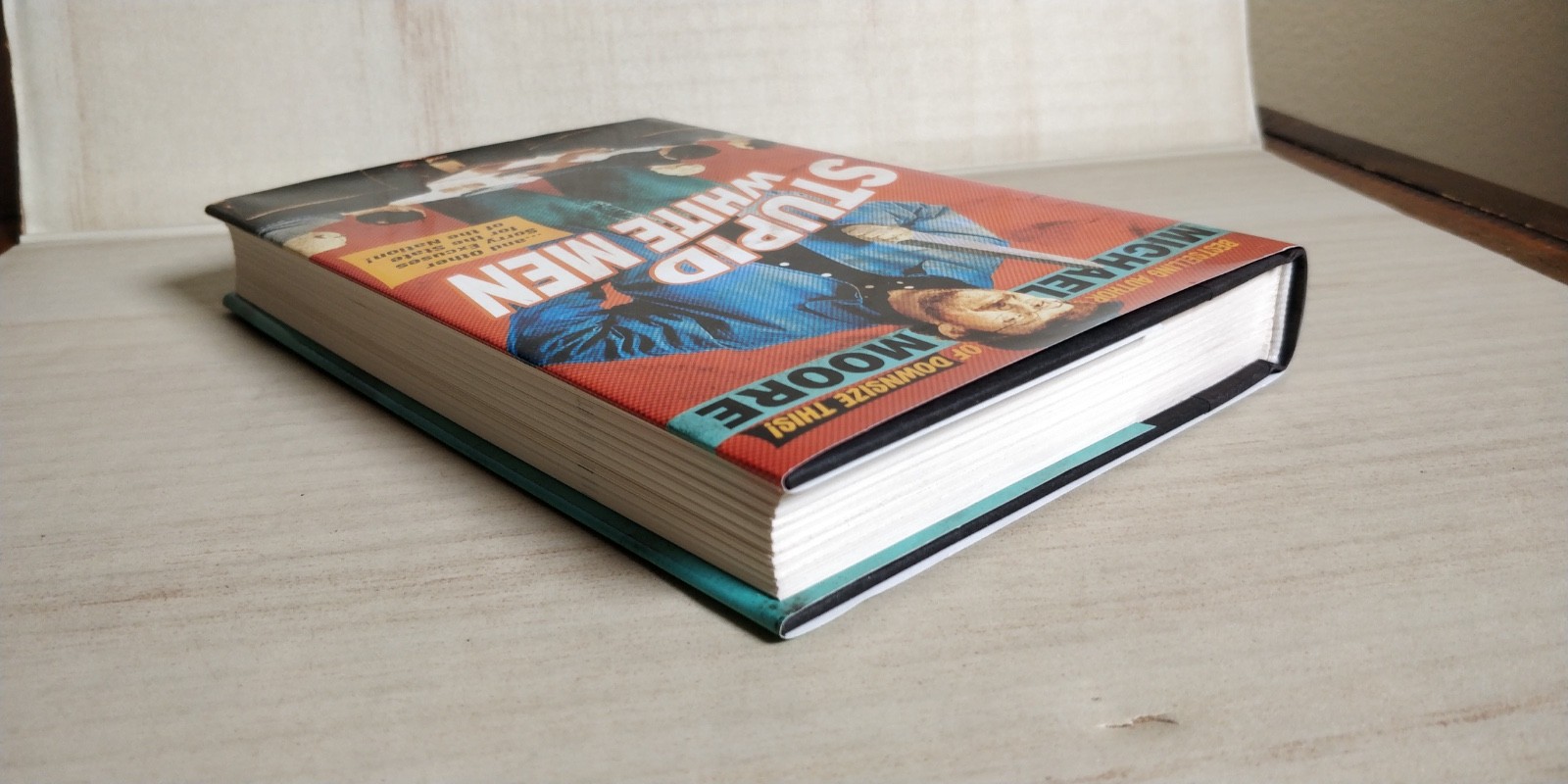 1st edition Stupid white Men – Hardcover – MICHAEL MOORE B56