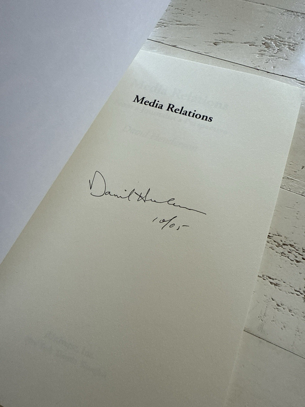 Media Relations David Henderson Signed 2005 Journalism PR Book iUniverse
