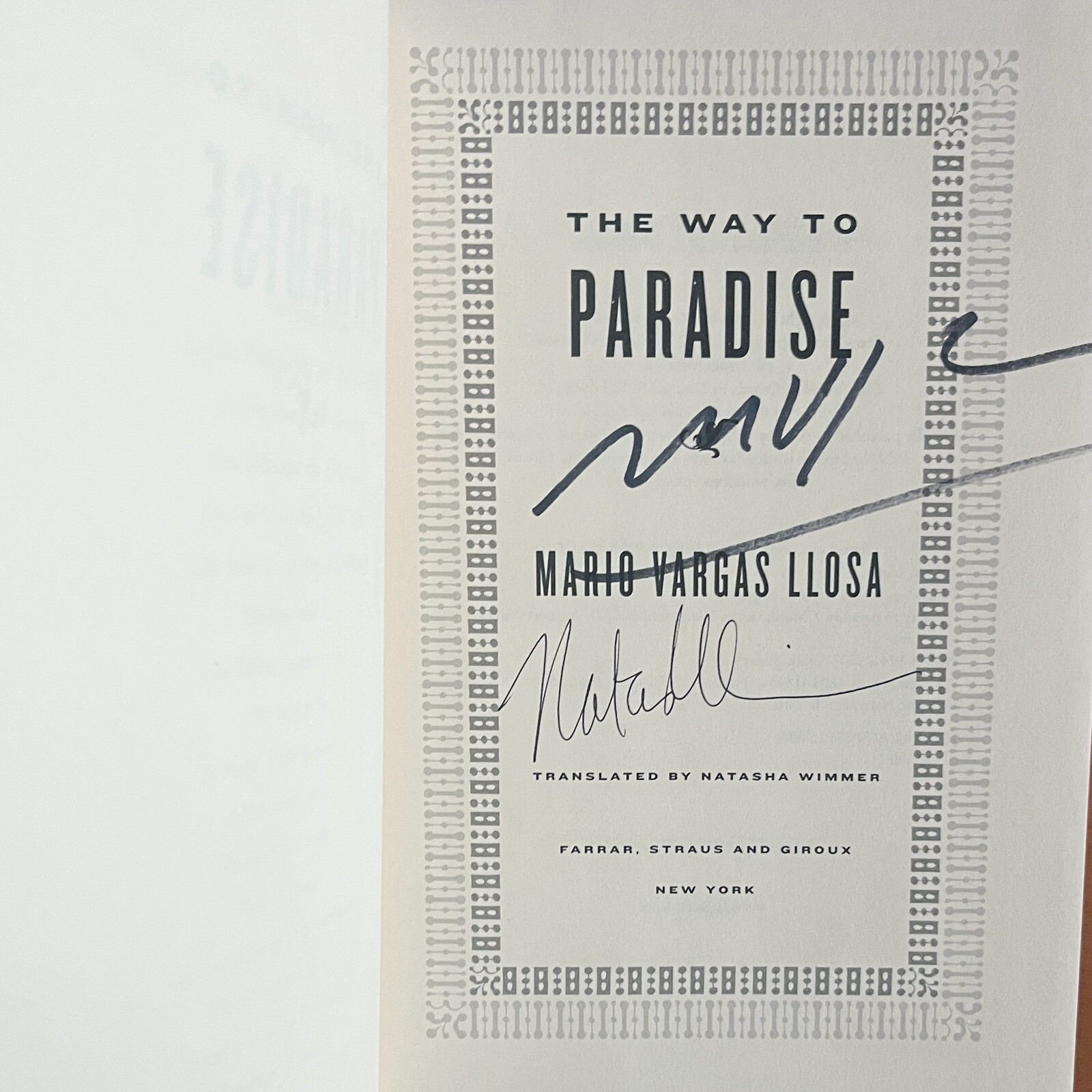 1st Ed Print/Signed! The Way to Paradise By Vargas Mario Llosa & Natasha Wimmer