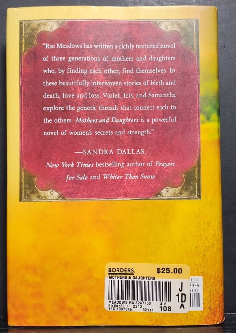 Mothers and Daughters HC 2011 Rae Meadows Henry Holt Psychological Family Life N
