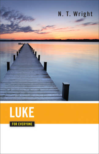 Luke for Everyone (The New Testament for Everyone) – Paperback – VERY GOOD