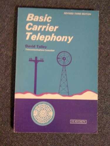Basic carrier telephony – Paperback, by Talley David – Good
