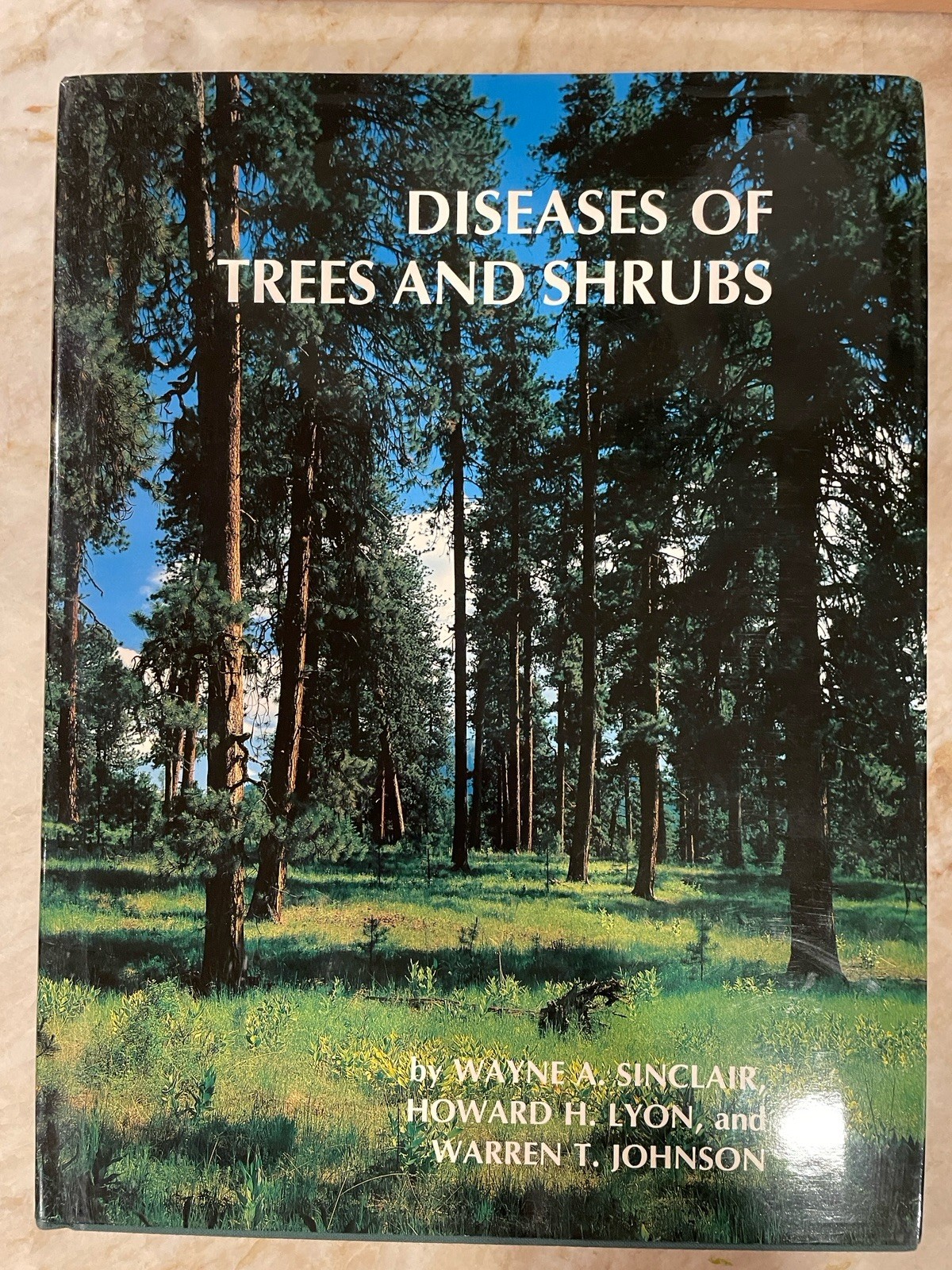 Diseases of Trees And Shrubs By Wayne Sinclair, Howard Lyon, Warren Johnson Book