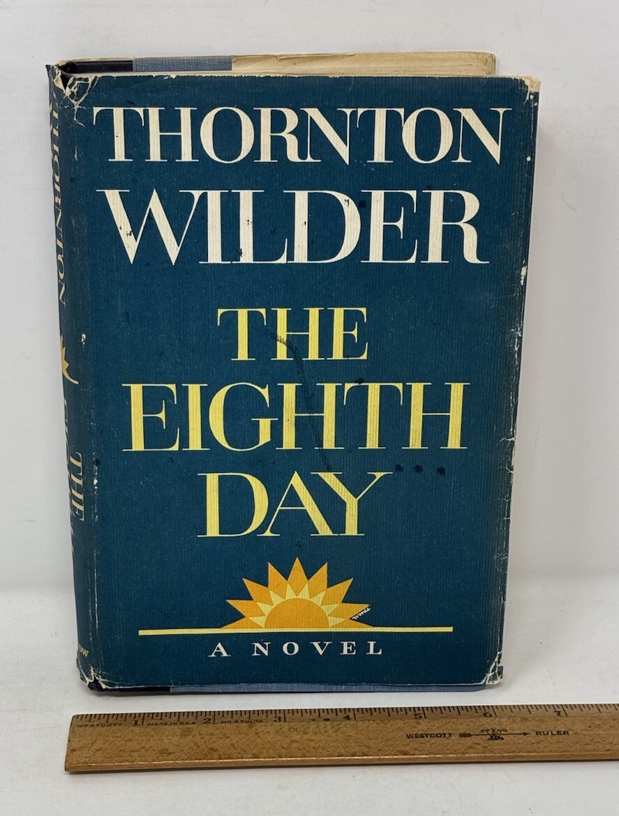 The Eighth Day by Thornton Wilder First Edition 1967 Vintage 435 pages