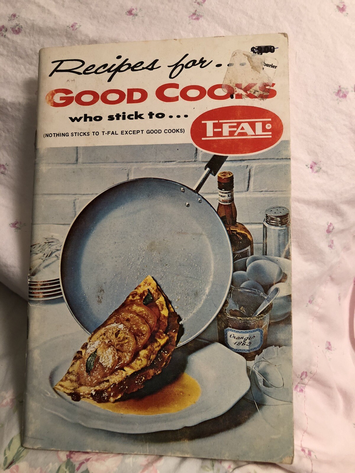 Vintage 1974 Recipes for Good Cooks Who Stick to T-FAL Cook Recipe Paperback
