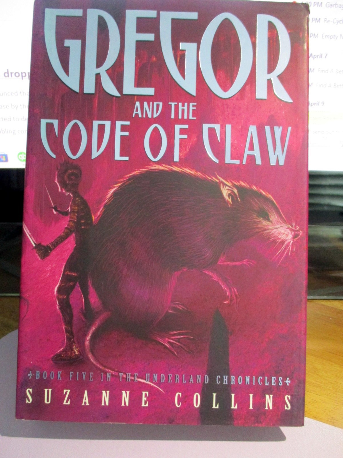 New “Gregor and the Code of Claw”, Suzanne Collins, 1st Ed 3rd Print 2007, 412p