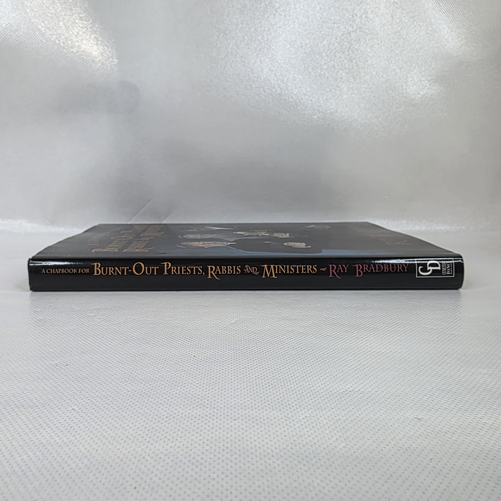 Burnt-Out Priests, Rabbis and Ministers Ray Bradbury HC DJ First Edition/Print