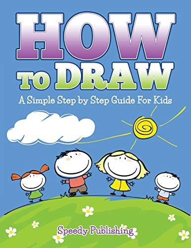 How To Draw: A Simple Step by – VERY GOOD