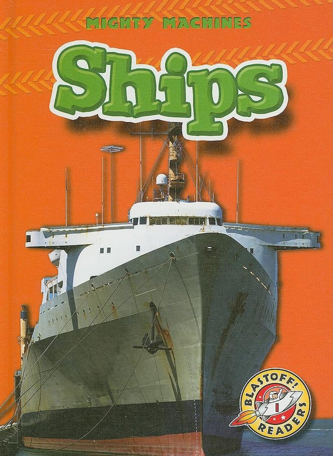 Ships (Blastoff! Readers: Mighty Machines) – Mary Lindeen – Good – See condi…