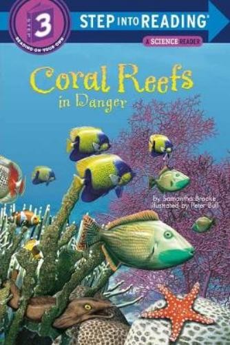 Peter Bull Samantha Brooke Coral Reefs in Danger (Paperback) Step into Reading