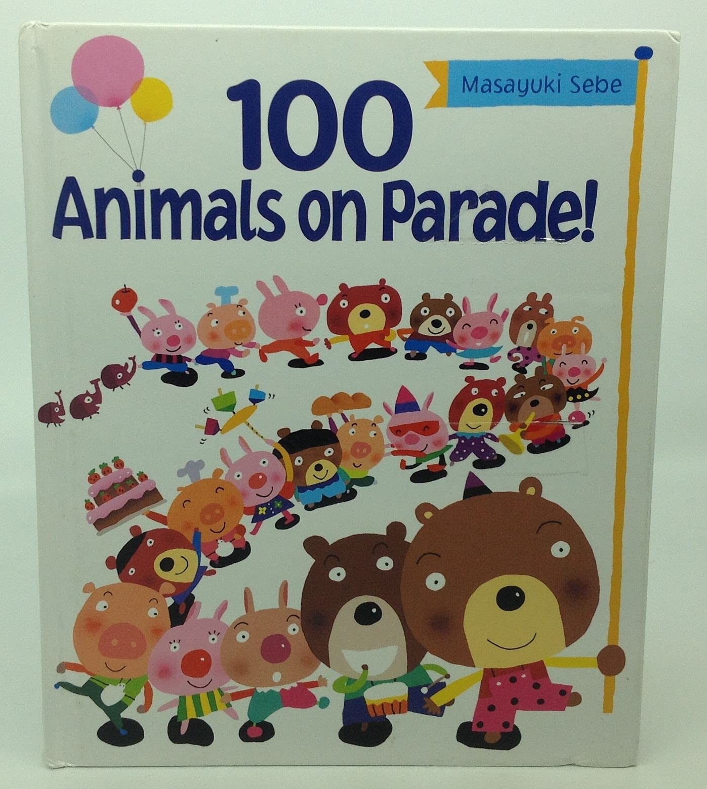 100 Animals on Parade! – hardcover Sebe, Masayuki