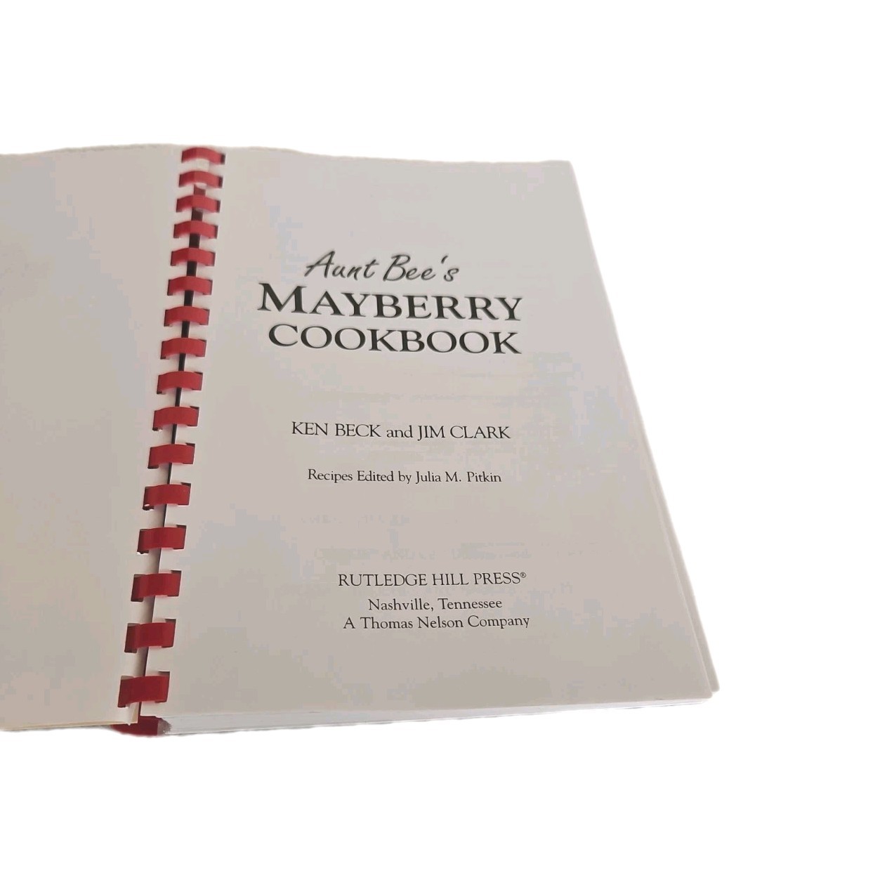Aunt Bee’s Mayberry Cookbook – Spiral-bound By Ken Beck and Jim Clark