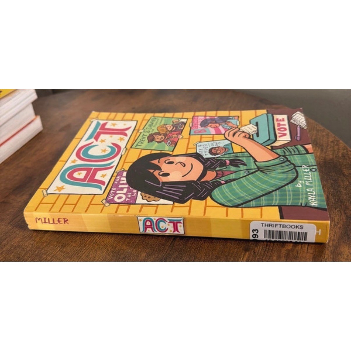 Act by Kayla Miller Graphic Novel Paperback Click Series Middle Grade Book