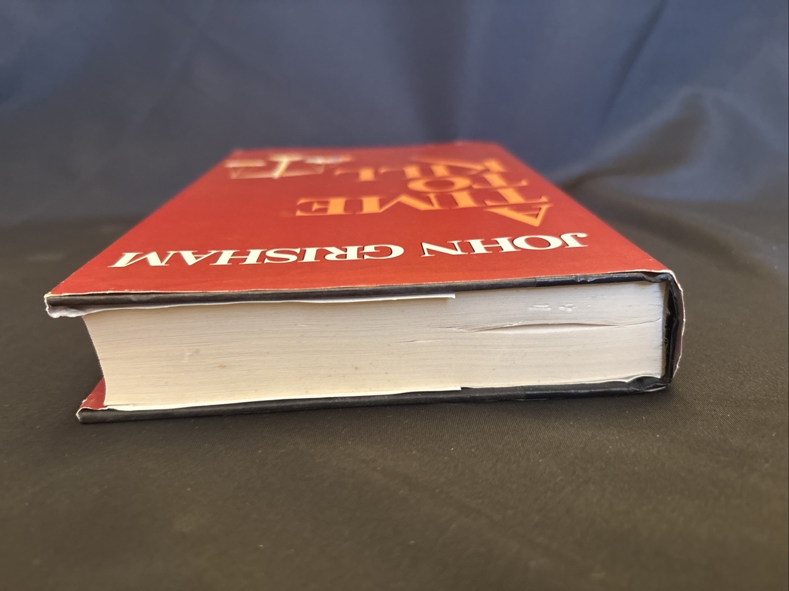 A Time to Kill: A Novel of Retribution Copyright and Printed 1989