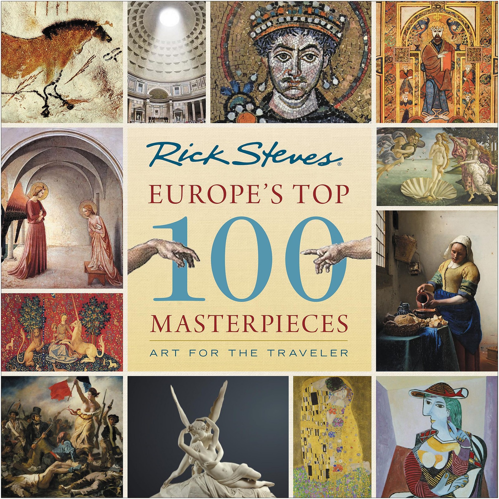 Europe’s Top 100 Masterpieces: Art for the Traveler (Rick Steves)