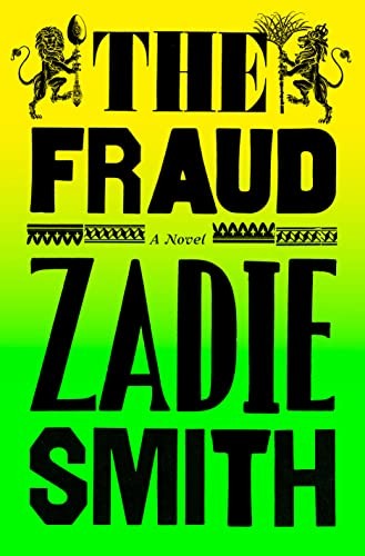 The Fraud: A Novel by Smith, Zadie