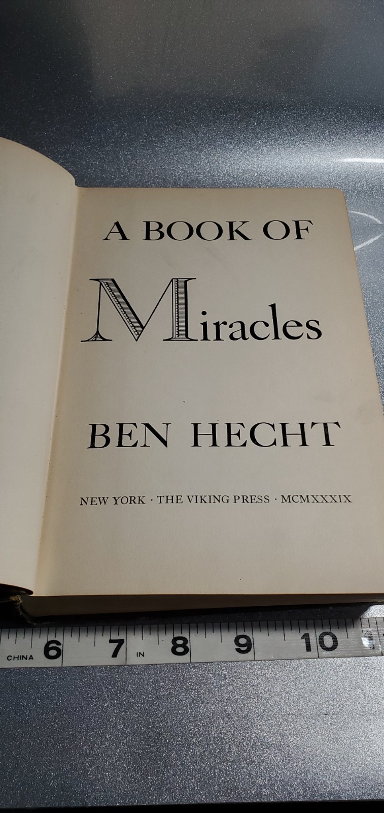 A BOOK OF MIRACLES By Ben Hecht – 1939