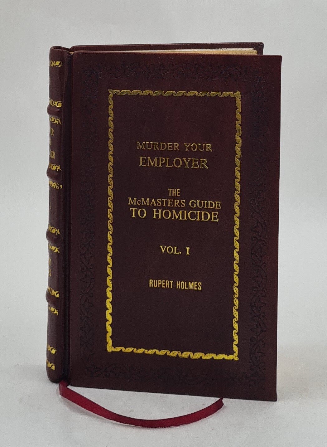 Murder Your Employer: The Mcmasters Guide To Homicide [Premium Leather Bound]