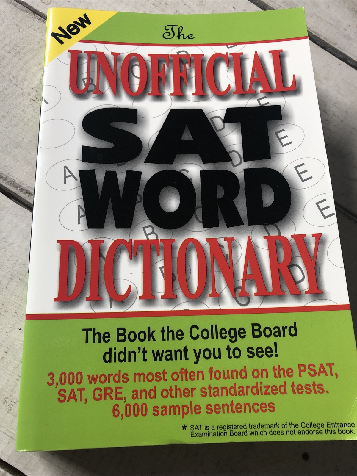 The Unofficial SAT Word Dictionary The Book the College Board Didn’t… Butchers