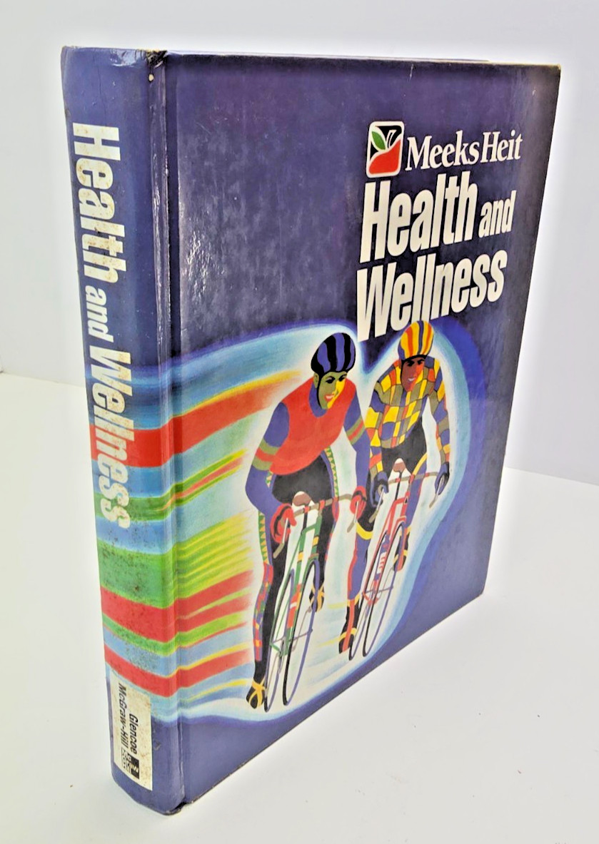 Health and Wellness Hardcover Randy, Meeks, Linda, Heit, Philip P