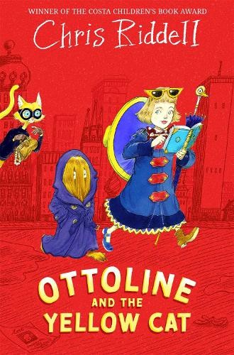 Chris Riddell Ottoline and the Yellow Cat (Paperback) Ottoline