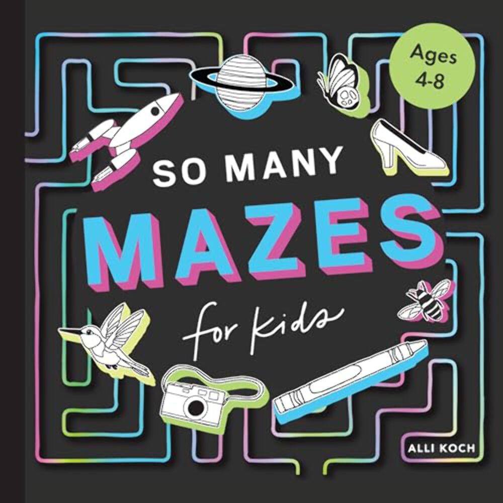 So Many Mazes: 100+ Mazes for Kids Ages 4-8 – Paperback