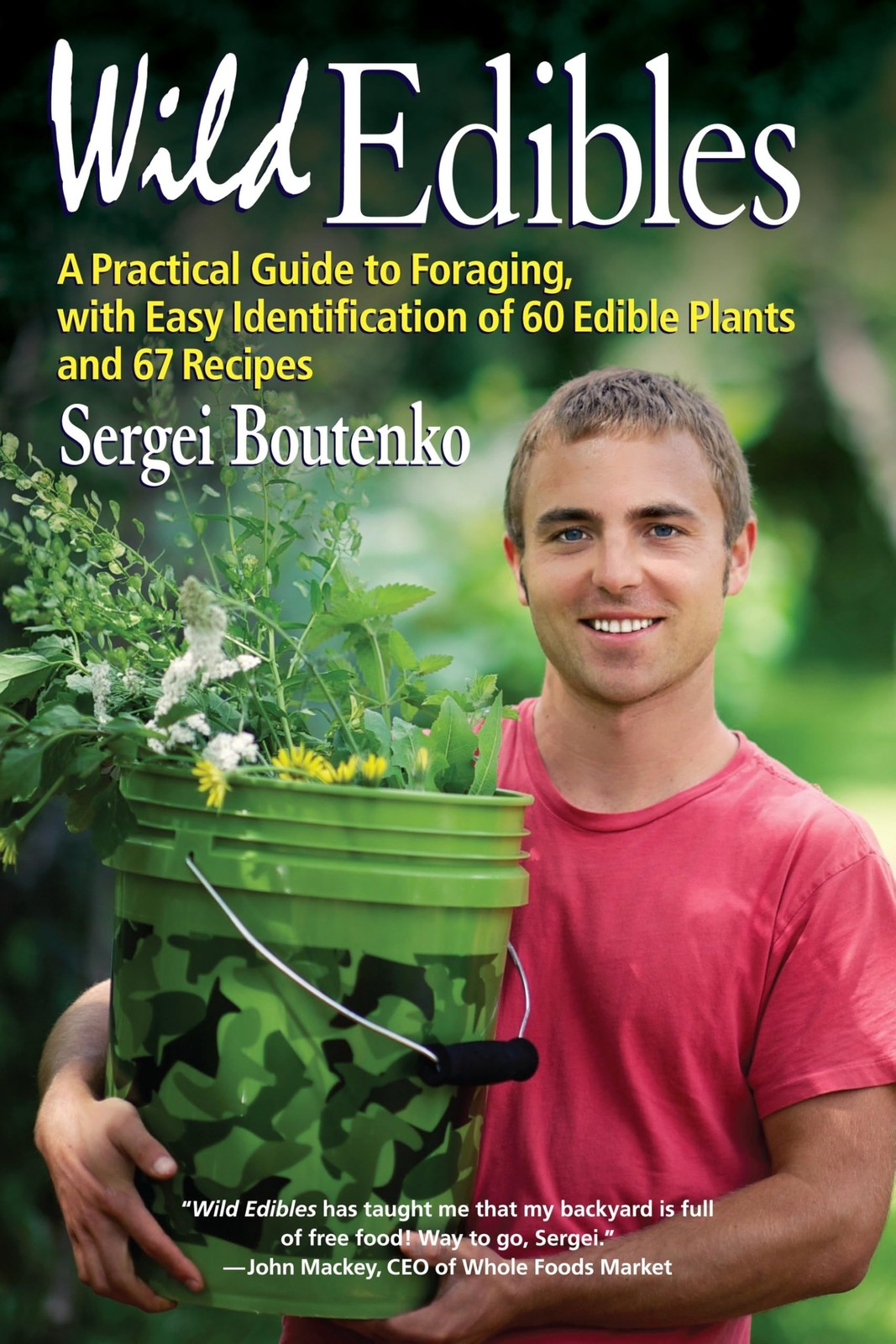 Wild Edibles: A Practical Guide to Foraging, with Easy Multicolor