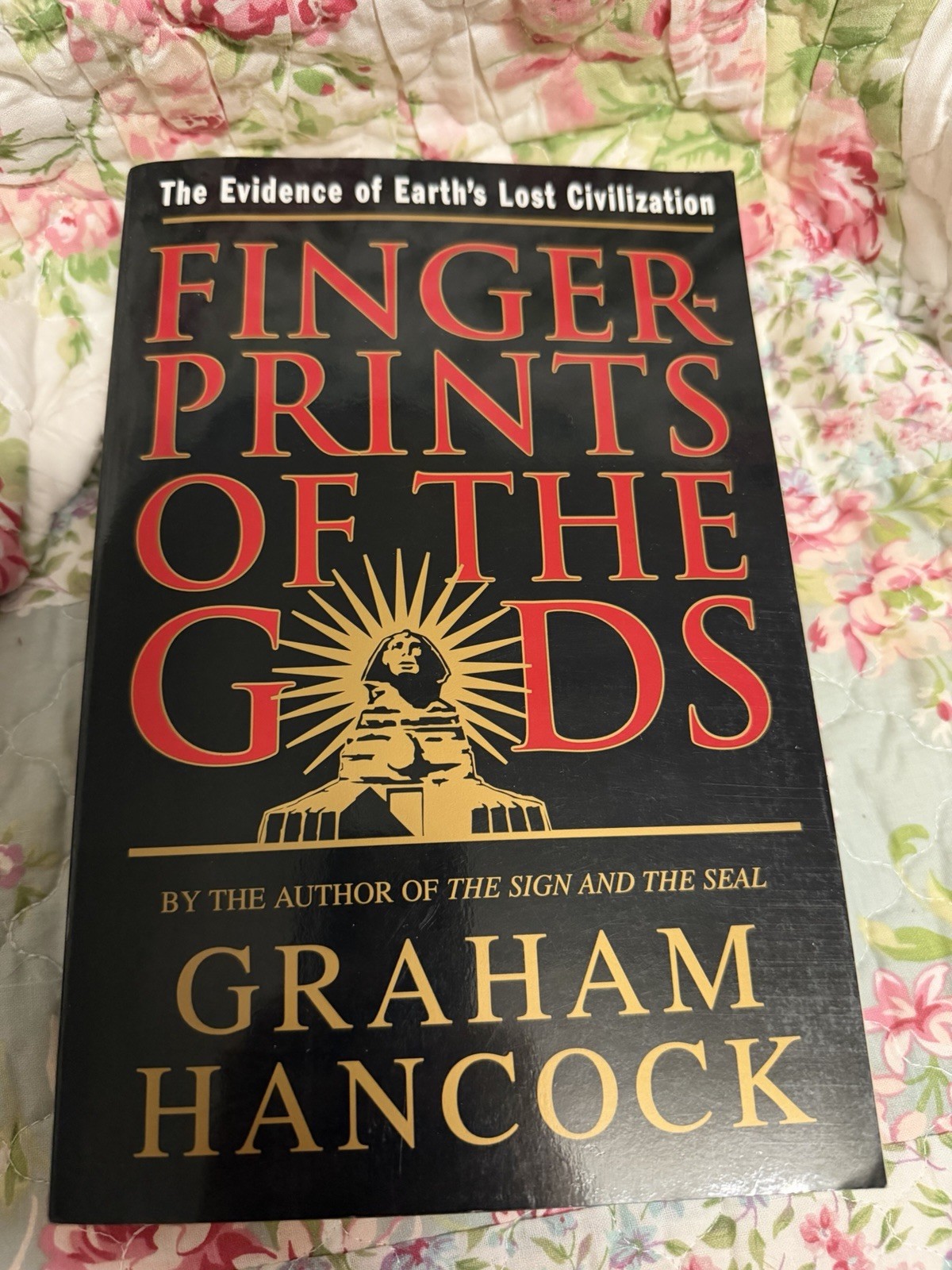 Fingerprints of the Gods : The Evidence of Earth’s Lost Civilization by…
