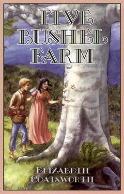 Five Bushel Farm by Helen Sewell; Elizabeth Jane Coatsworth