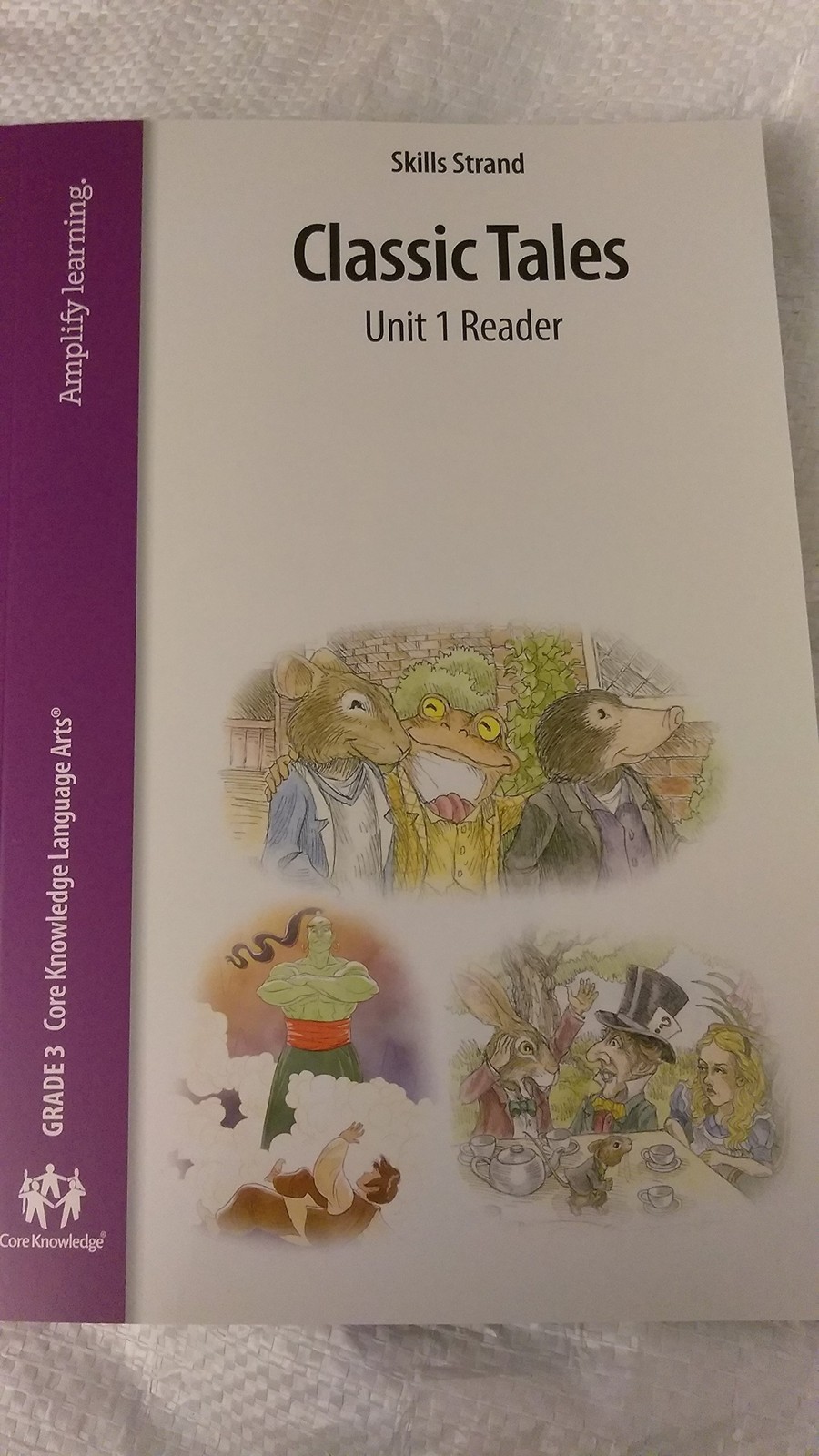 Skills Strand Classic Tales Unit 1 Reader, Grade 3 Core Knowledge Language A…