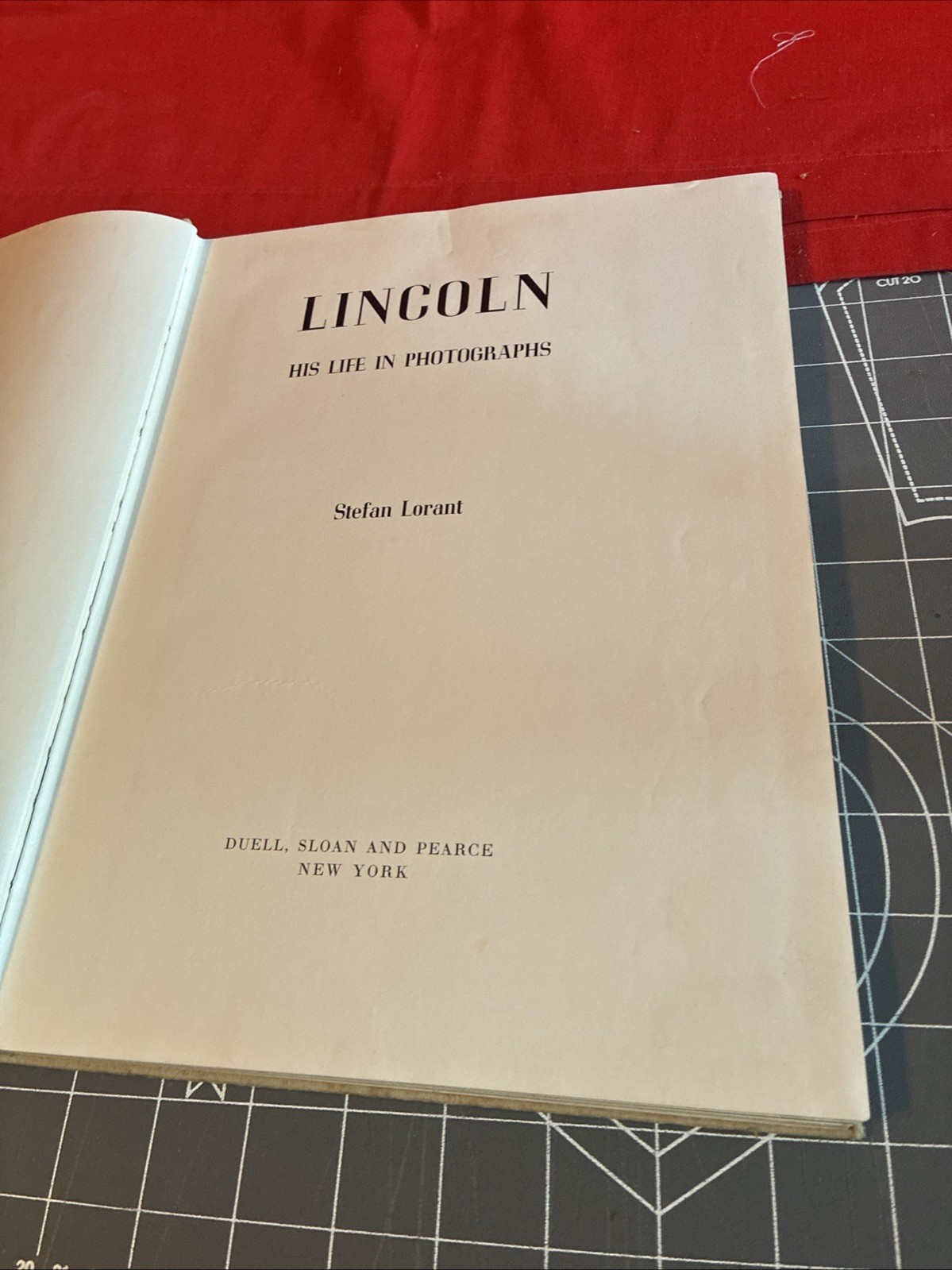 Vintage 1941 First Edition Lincoln by Stefan Lorant Hardcover Book