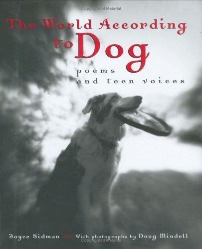 The World According to Dog: Poems and Tee- hardcover, 9780618174973, Sidman, new