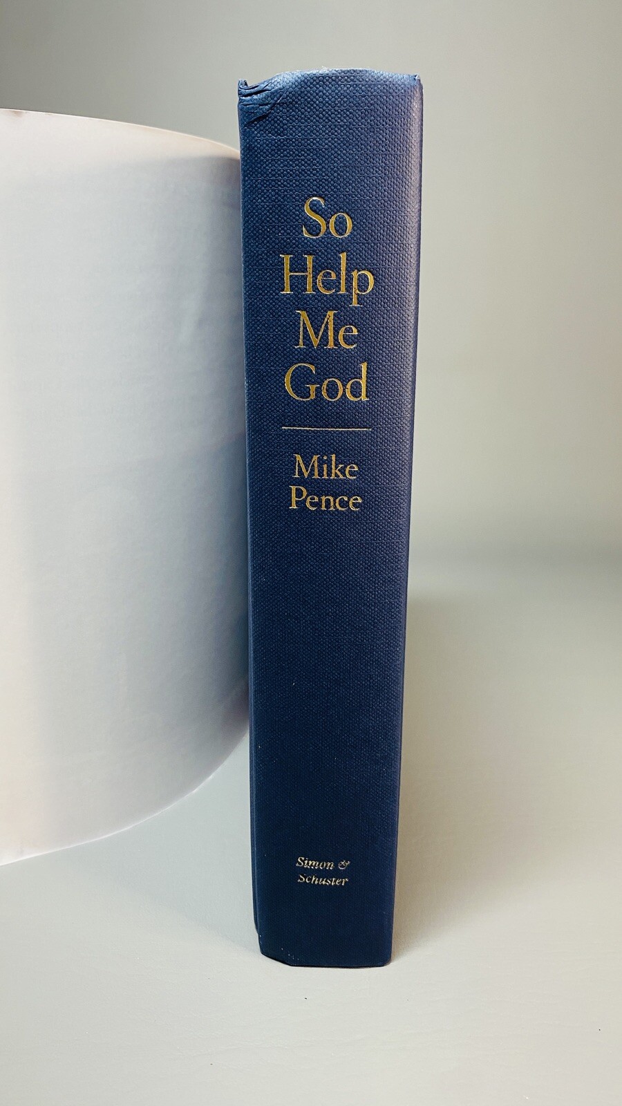 So Help Me God by Mike Pence NEW Hardcover 1st Ed. Simon & Schuster Trump V. P.