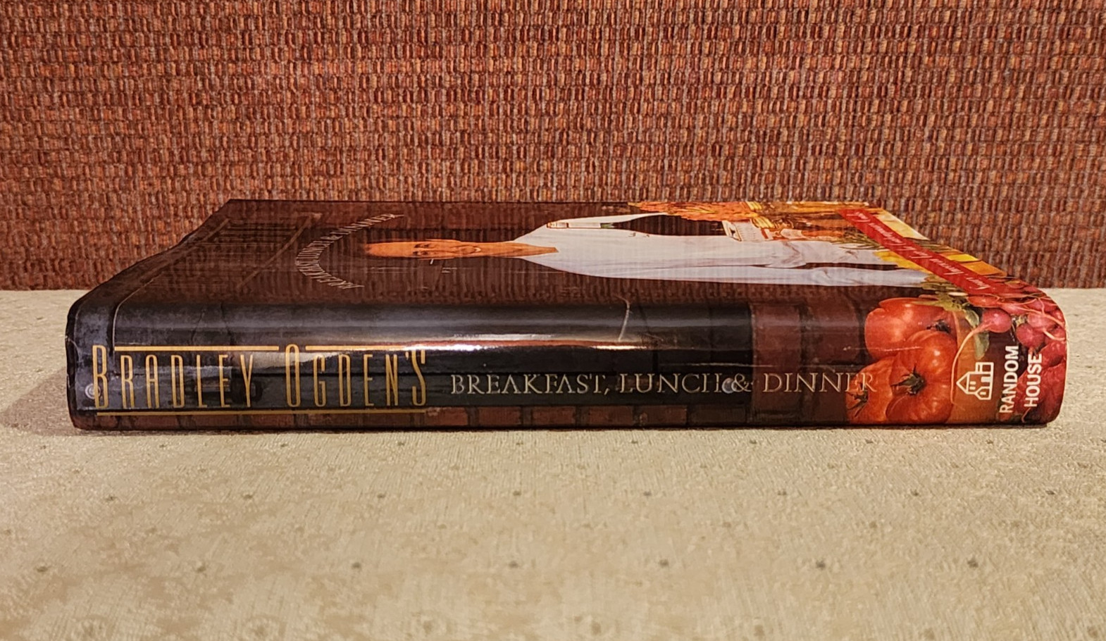 Bradley Ogden’s Breakfast, Lunch, and Dinner – Hardcover – Dust Jacket – SIGNED
