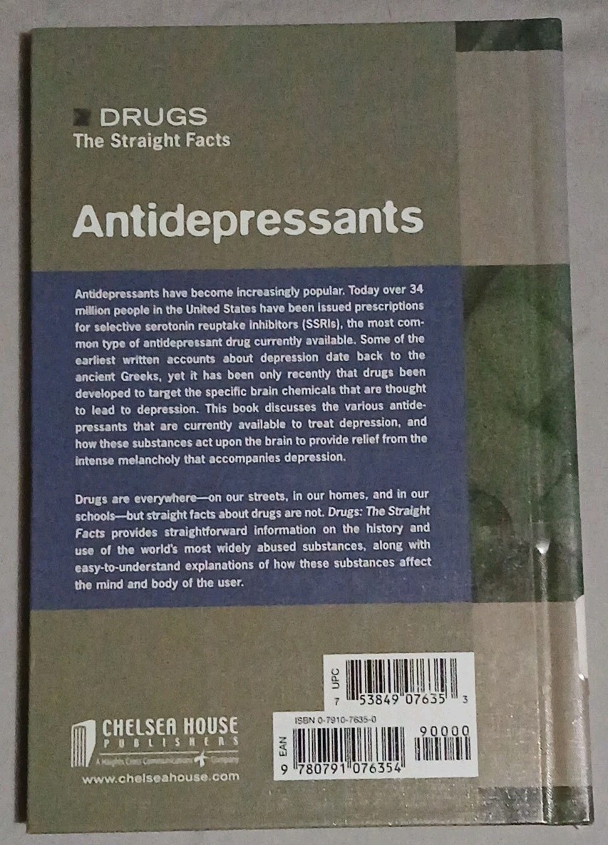 ANTIDEPRESSANTS (DRUGS: THE STRAIGHT FACTS) By E. Siobhan Mitchell