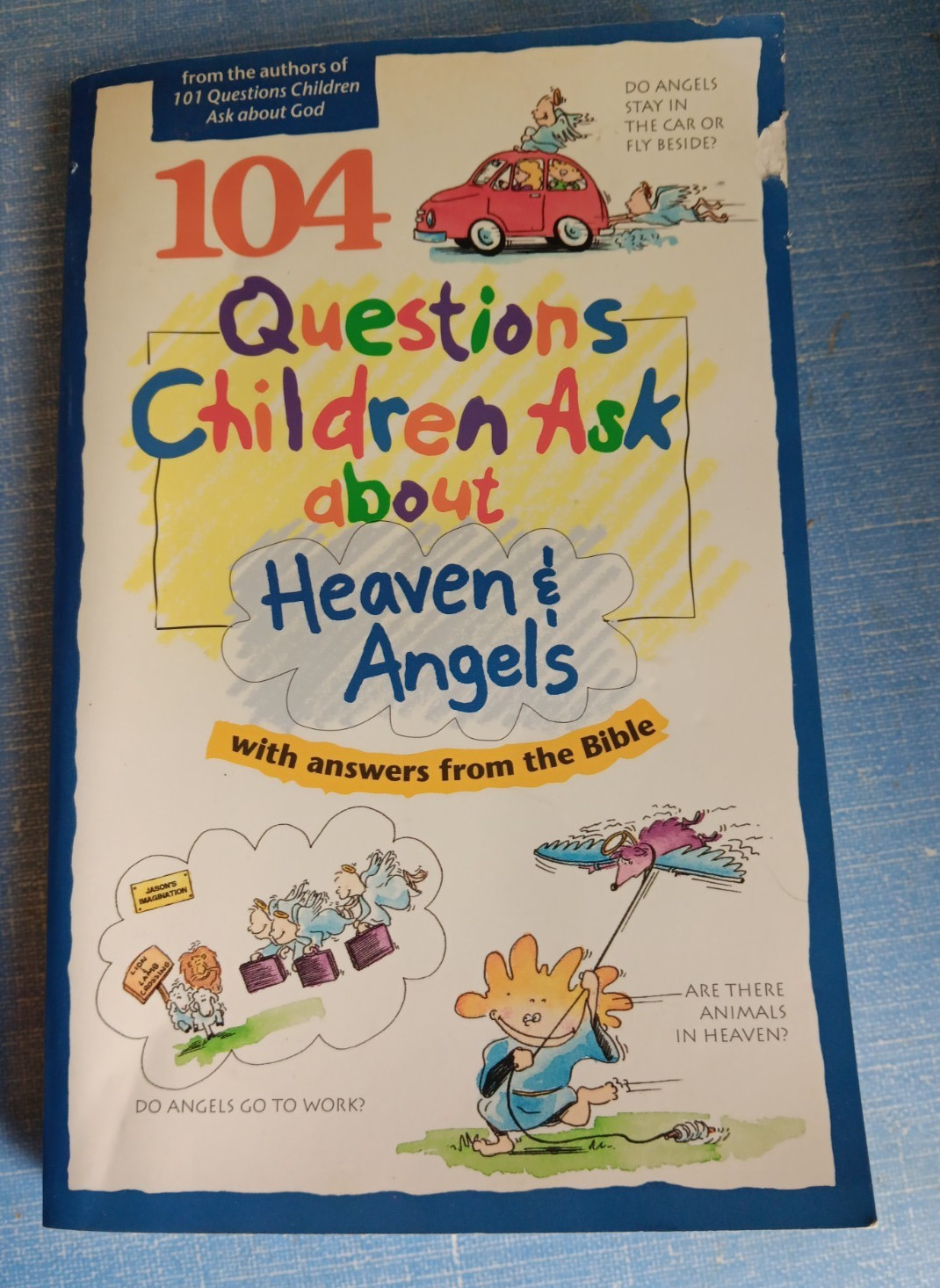 101-103-104 Questions Children Ask… by David R. Veerman 1992, Trade Paperback